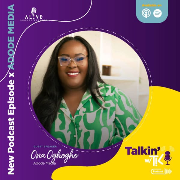Talkin' w/ TK episode art featuring guest speaker Ona Oghogho of Adode Media