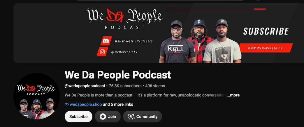 We Da People Podcast YouTube channel header showing 75.8K subscribers and 406 videos